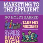 No B.S. Marketing to the Affluent