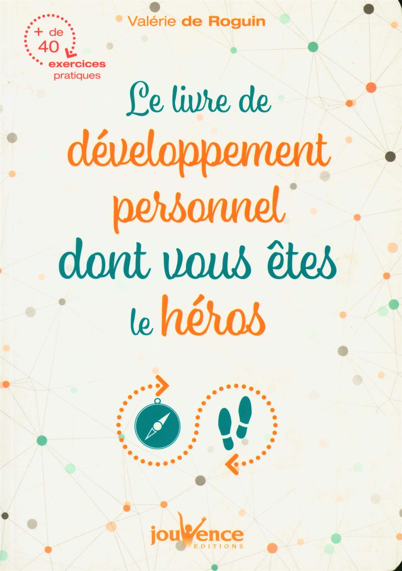 Le livre du développement personnel dont vous êtes le héros