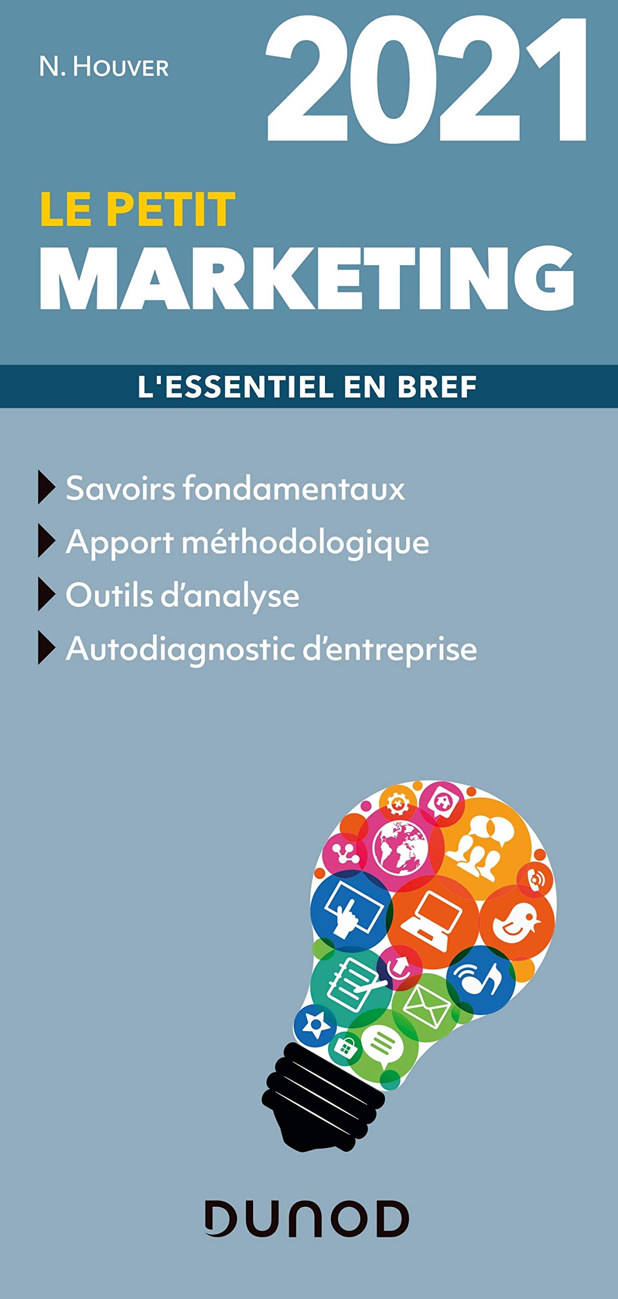 Le petit Marketing 2021 - L'essentiel en bref: L'essentiel en bref (2021)