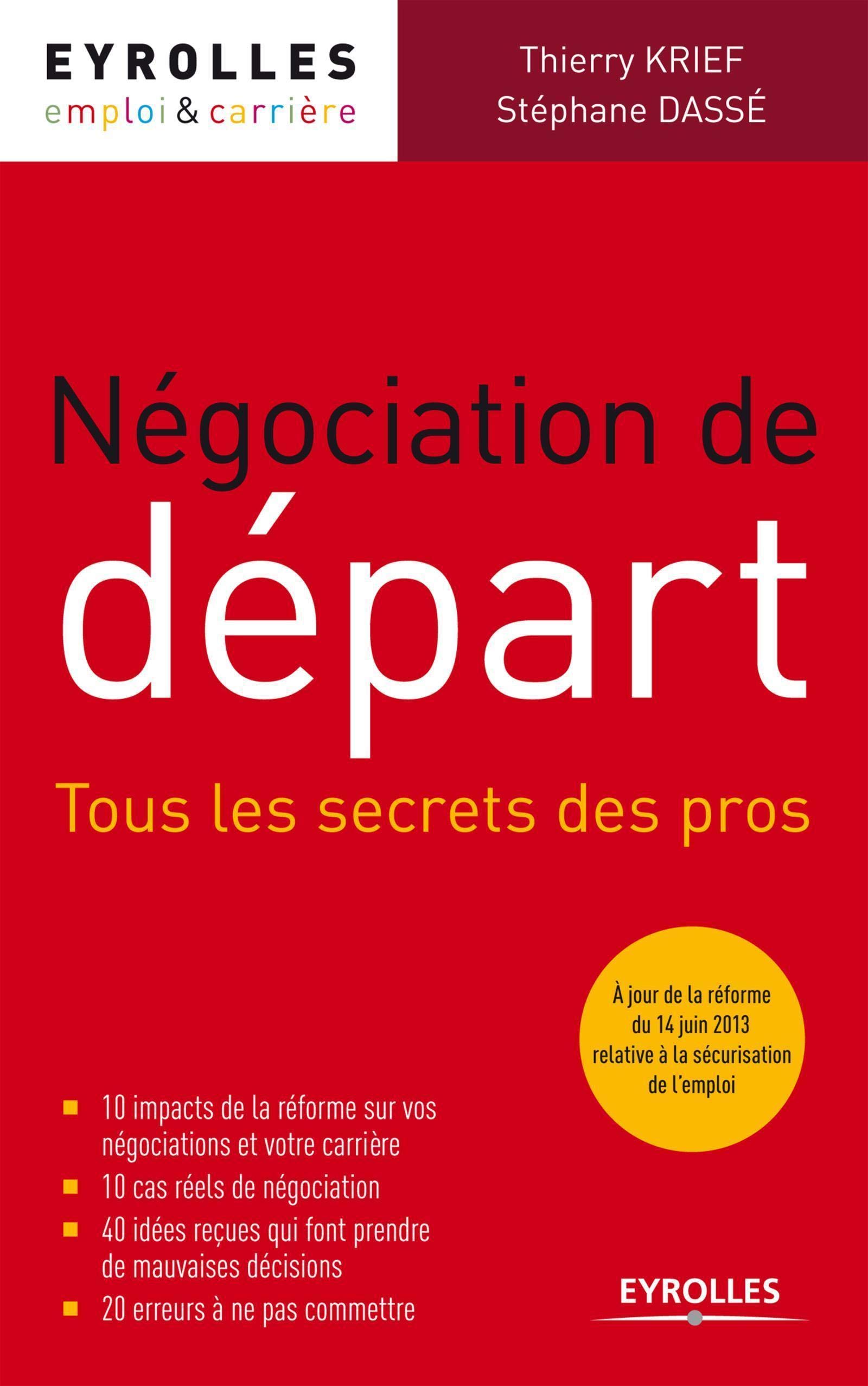 Négociation de départ: Tous les secrets des pros.