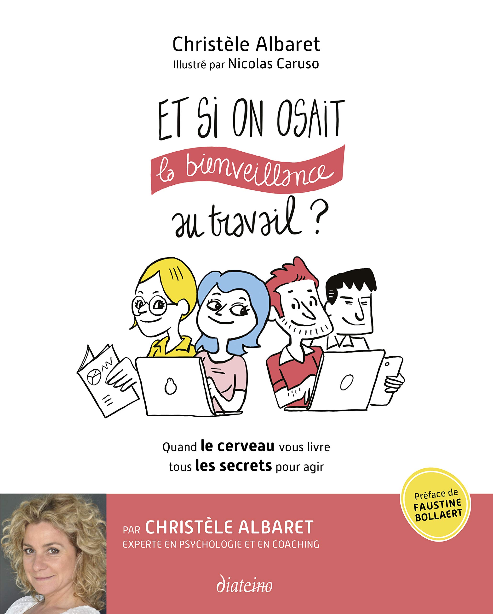 Et si on osait la bienveillance au travail ?