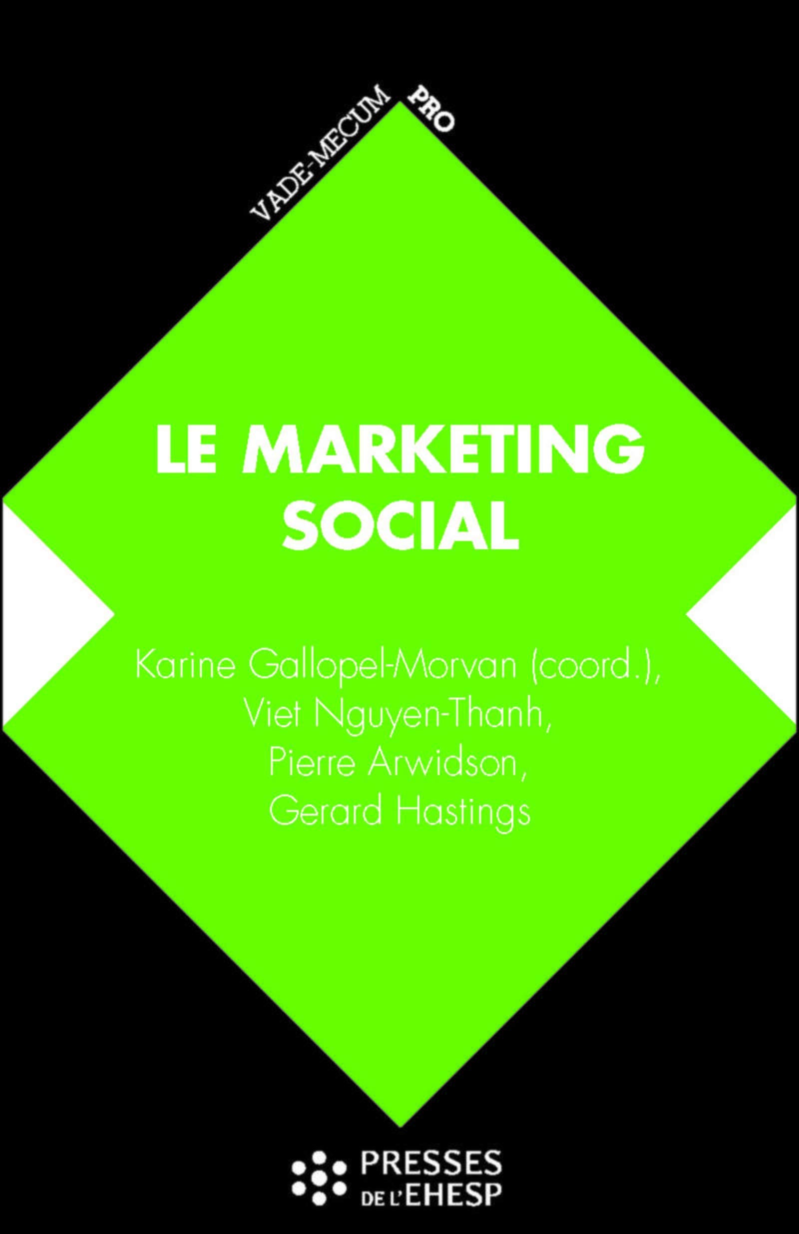 Marketing social: De la compréhension des publics au changement de comportement