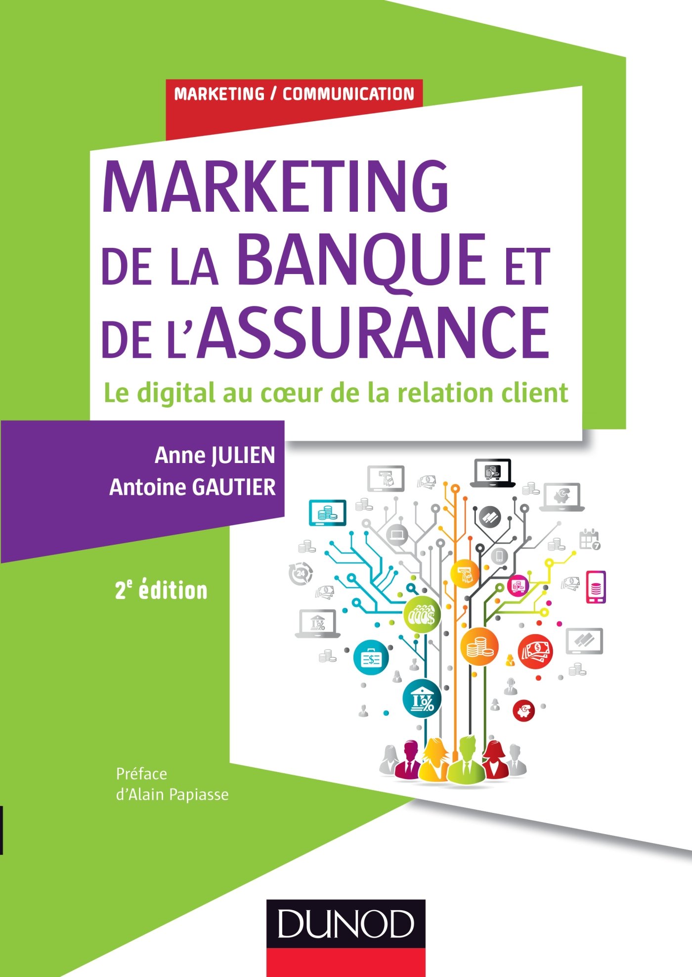 Marketing de la banque et de l'assurance - 2e éd. - Le digital au coeur de la relation client: Le digital au coeur de la relation client