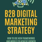 B2B Digital Marketing Strategy