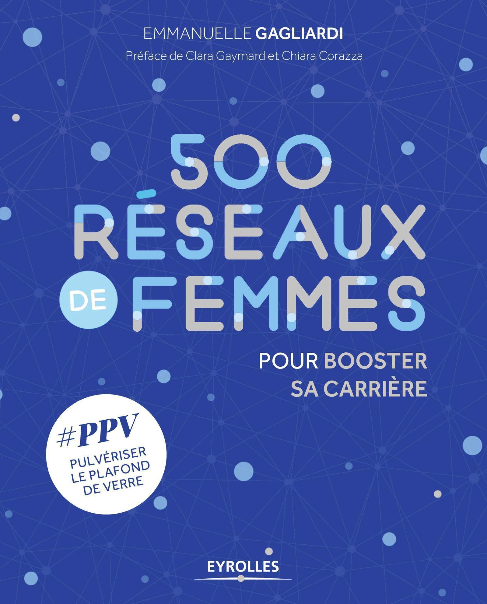 500 Réseaux de femmes pour booster sa carrière: #PPV pulvériser le plafond de verre