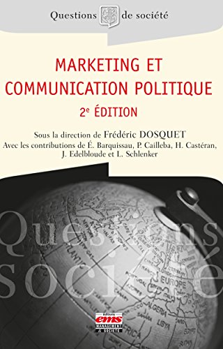 Marketing et communication politique - 2e édition (Questions de société)