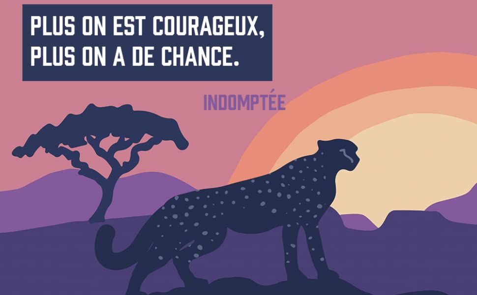 Indomptée