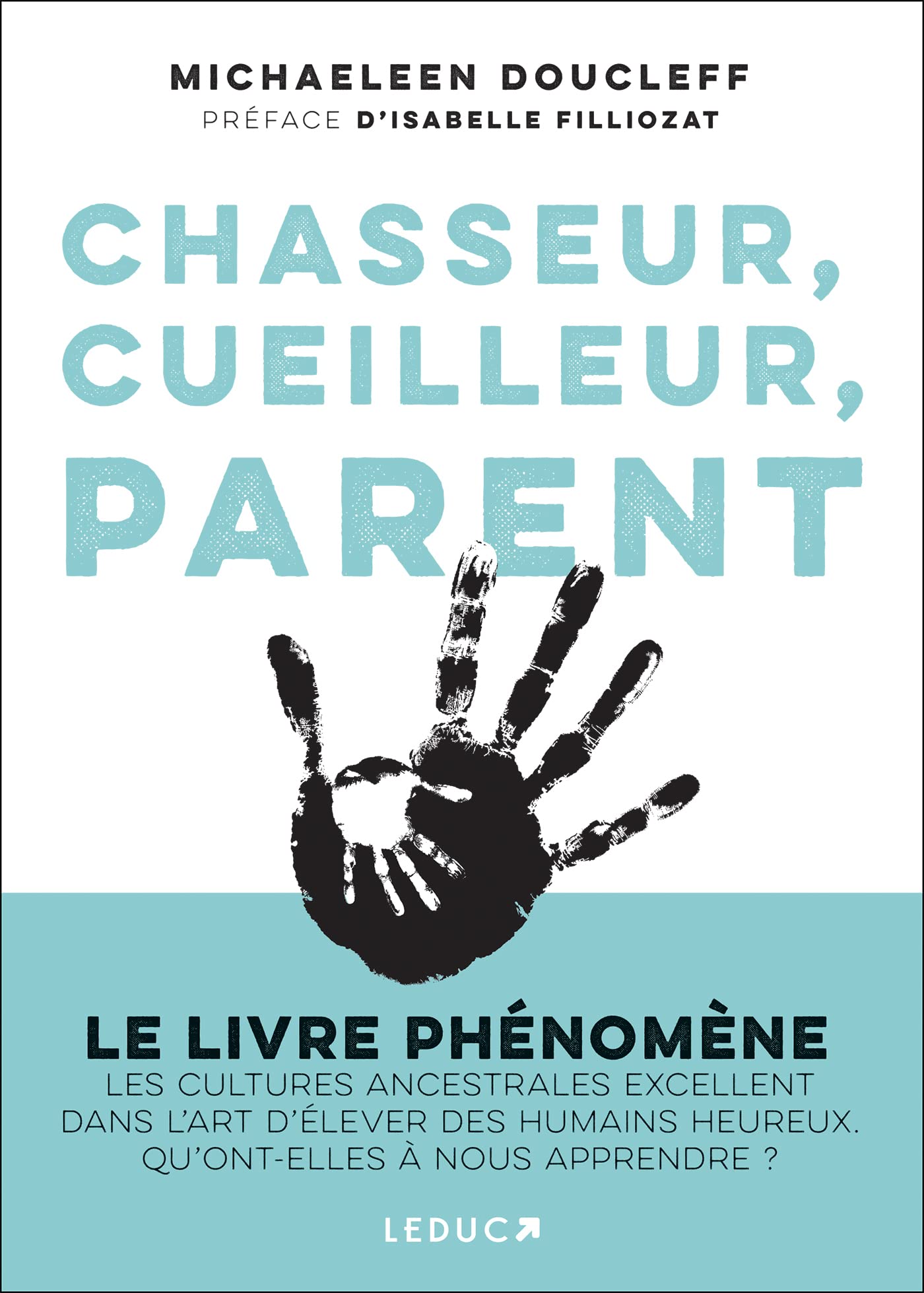 Chasseur, cueilleur, parent