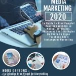 Social Media Marketing; Le Guide le plus Complet Pour Comprendre le Marketing Digital. Découvrez les Stratégies de vente en ligne