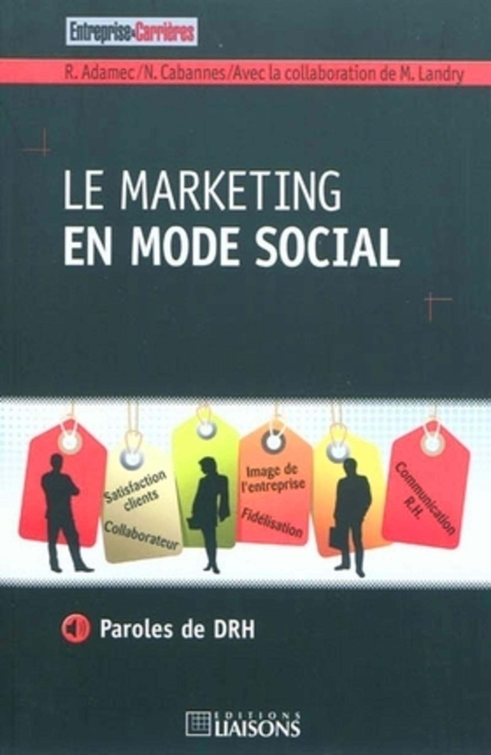 Le marketing en mode social: Paroles de DRH.