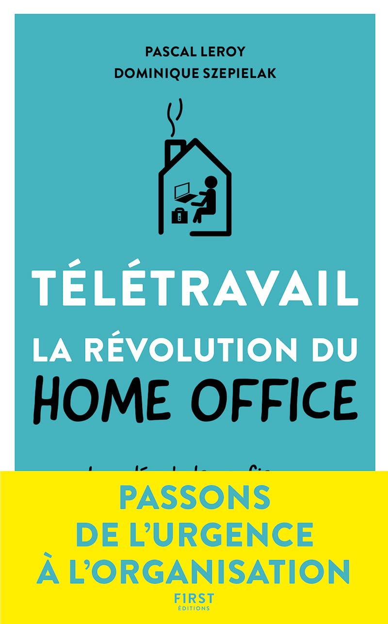 Télétravail la révolution du home office