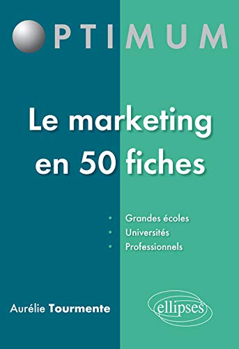 Le Marketing en 50 Fiches