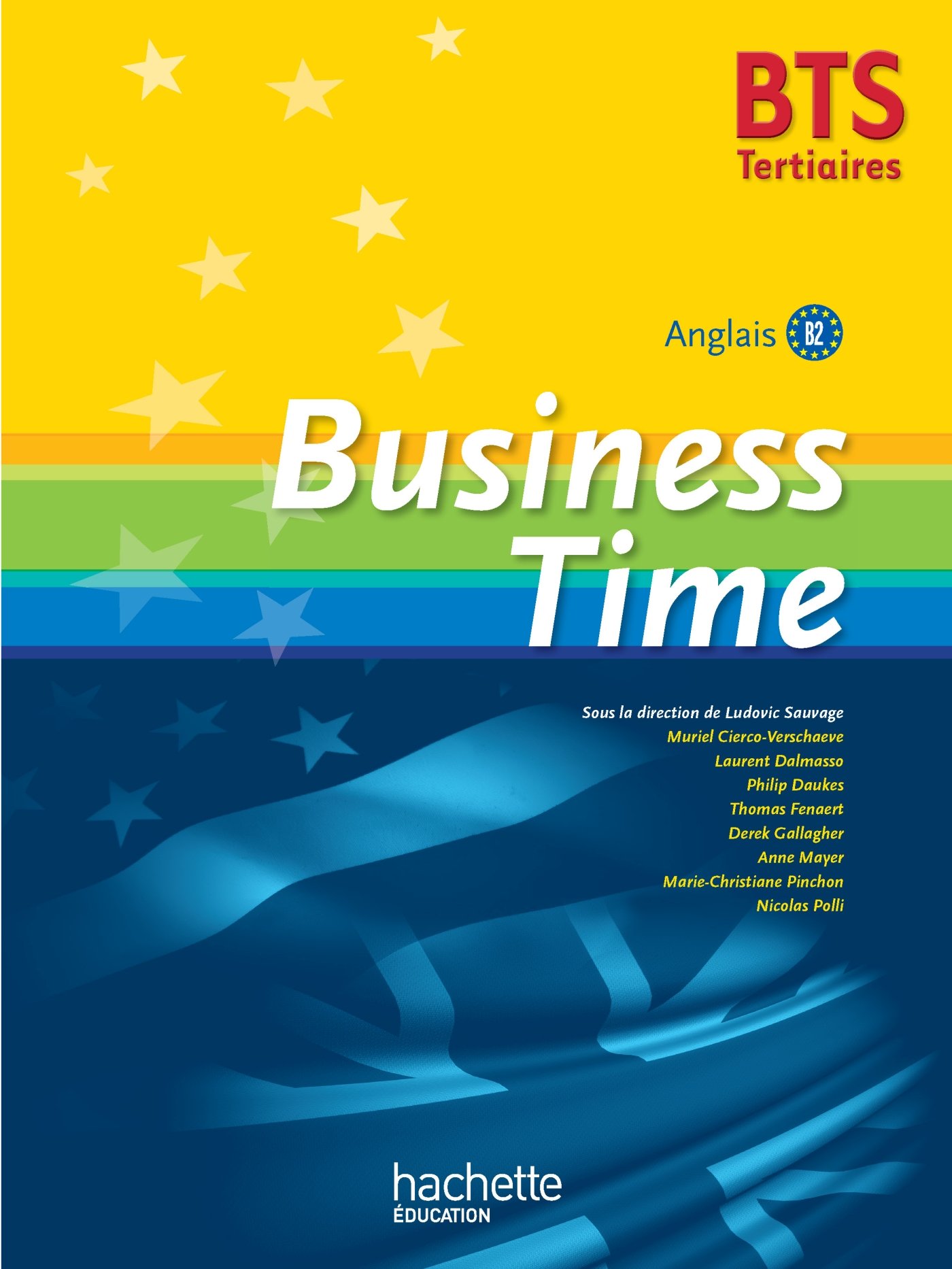 BUSINESS TIME BTS Tertiaire- Livre de l'élève - Ed. 2015