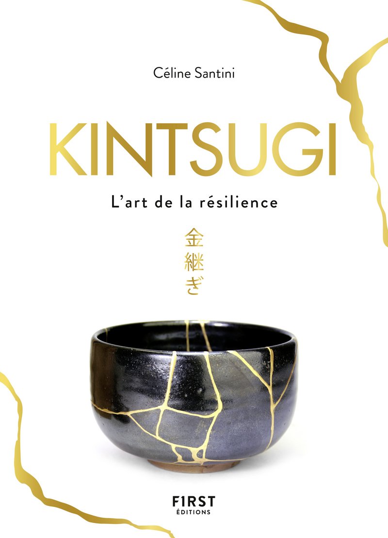 Kintsugi - L'art de la résilience