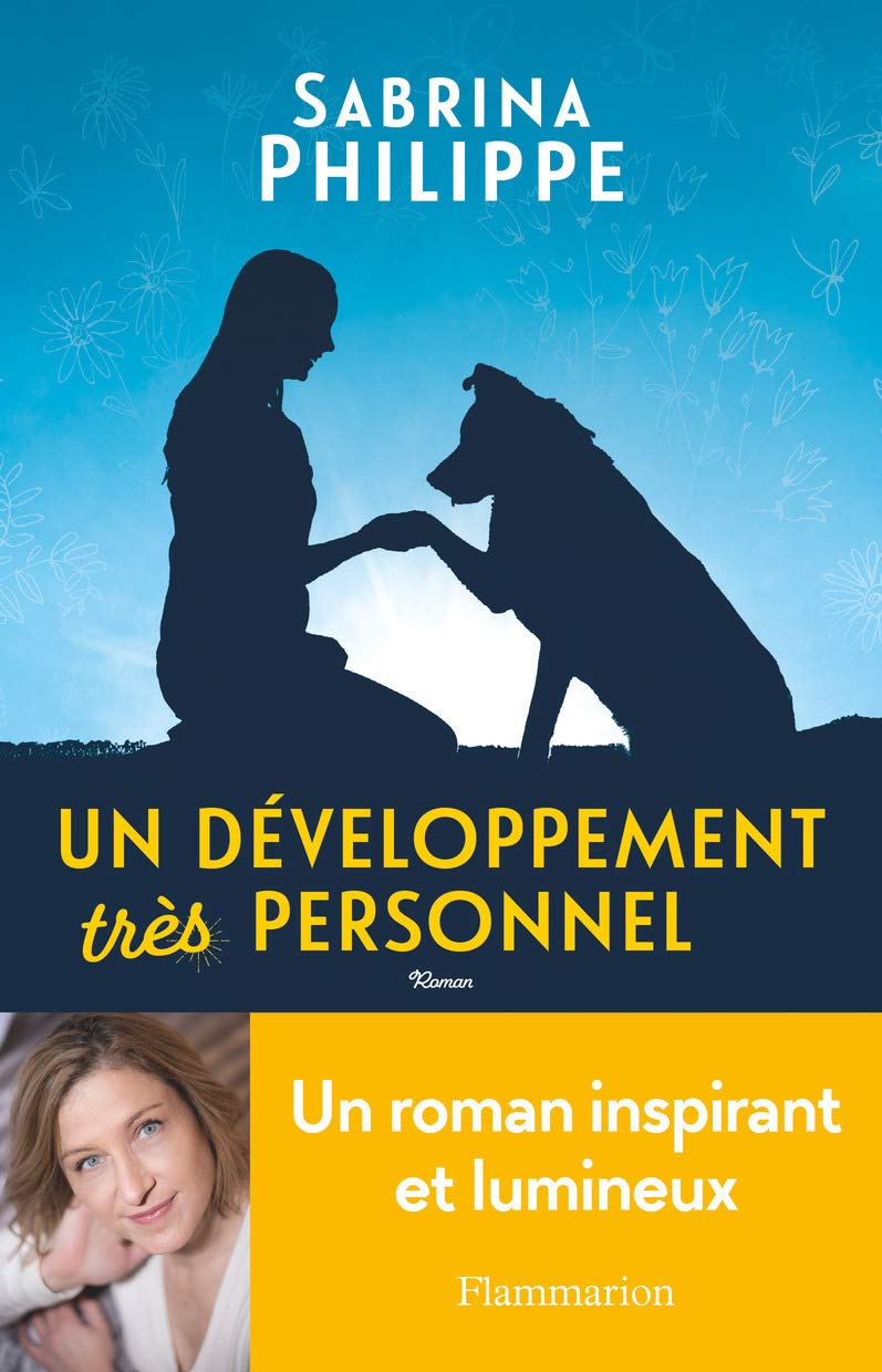 Un développement très personnel