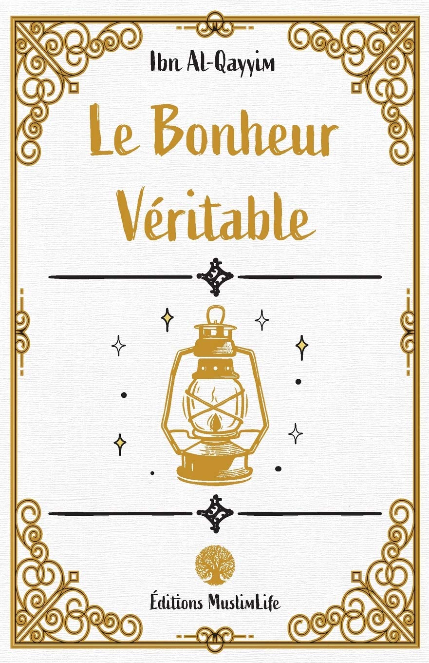 Le Bonheur Véritable