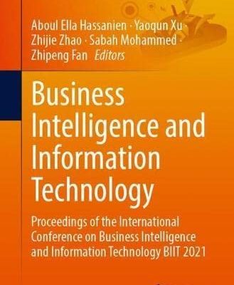 Business Intelligence and Information Technology: Proceedings of the International Conference on Business Intelligence and Information Technology Biit 2021