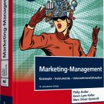 Marketing-Management. Mit eLearning-Zugang "MyLab | Marketing-Management": Konzepte-Instrumente-Unternehmensfallstudien (Pearson Studium - Economic BWL)