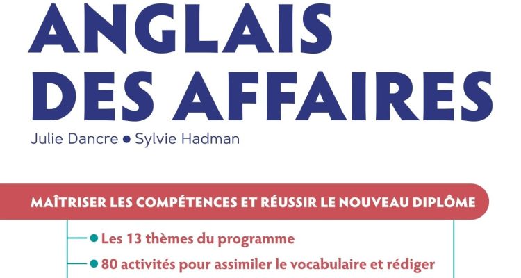 DCG 12 - Anglais des affaires : Manuel et Applications: Maîtriser les compétences et réussir le nouveau diplôme (2021)