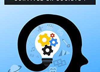 Livre sur la Culture Générale 2022: Survivez en société
