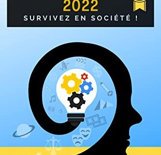 Livre sur la Culture Générale 2022: Survivez en société