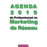 Agenda 2019 du Professionnel en Marketing de Réseau: Le premier agenda dédié aux VDI