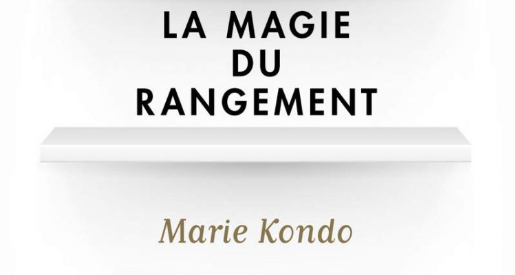 La Magie du rangement