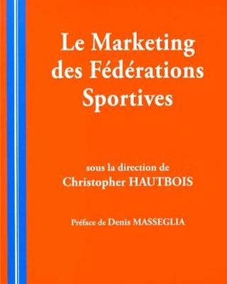 Le marketing des fédérations sportives