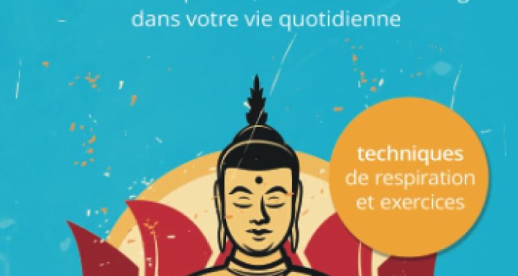 Vers la méditation: Retrouvez l'équilibre, la sérénité et l'énergie dans votre vie quotidienne