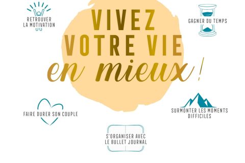 Vivez votre vie en mieux !: Les astuces de Margaux