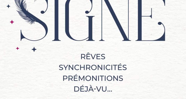 Il suffit parfois d'un signe: Rêves, synchronicités, prémonitions, déjà-vu... Apprenez à les décrypter pour mieux vous...