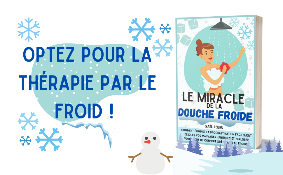 thérapie par le froid le miracle de la douche froide