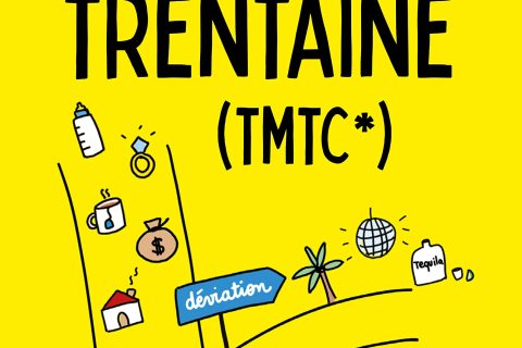 Chroniques de la trentaine (TMTC)