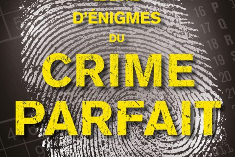 Le livre d'énigmes du crime parfait