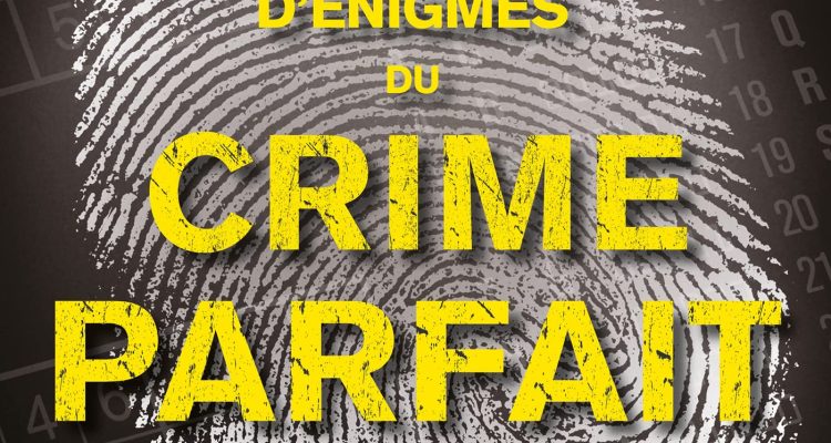 Le livre d'énigmes du crime parfait