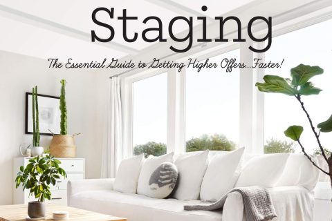 Secrets of Home Staging: The Essential Guide to Getting Higher Offers Faster!