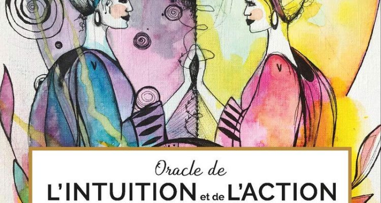Oracle de l'intuition et de l'action