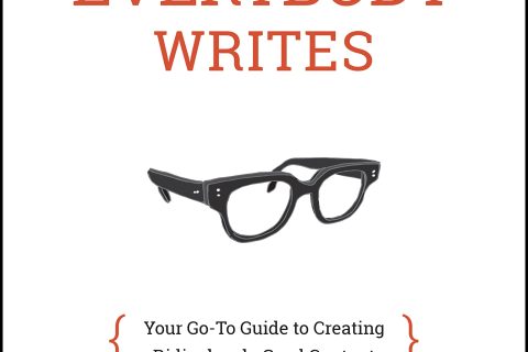 Everybody Writes: Your Go-To Guide to Creating Ridiculously Good Content