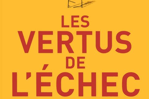 Les Vertus de l'échec