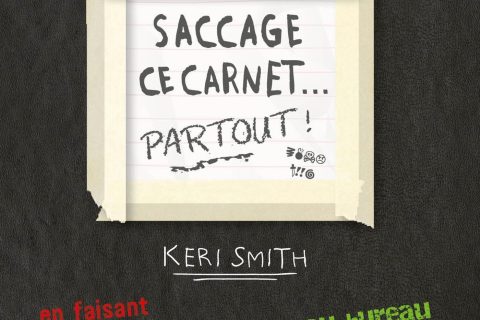 Saccage ce carnet PARTOUT !