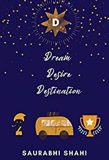 Dream Desire Destination (English Edition)