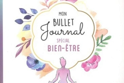 Mon bullet journal spécial bien-être