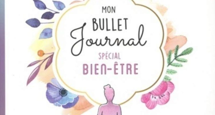 Mon bullet journal spécial bien-être