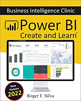 Power BI - Business Intelligence Clinic: Create and Learn (English Edition)