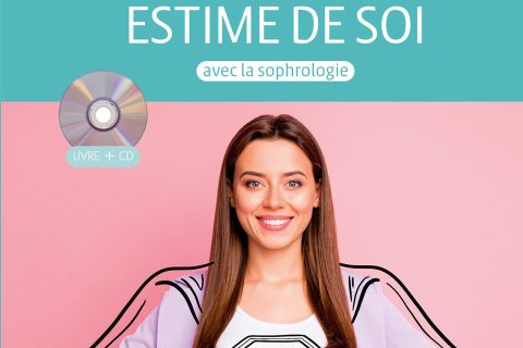 Renforcer son estime de soi avec la sophrologie - Livre + CD