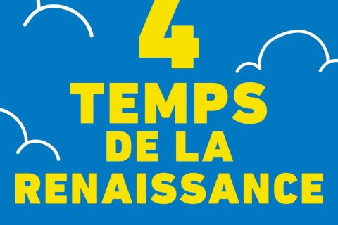 Les 4 temps de la renaissance