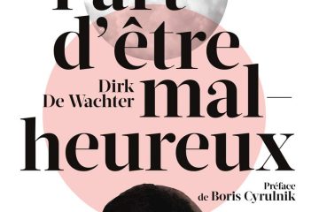 L'Art d'être malheureux