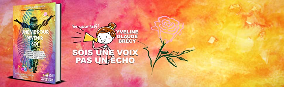 Une vie pour devenir soi - Yveline Glaude Brécy - Logo