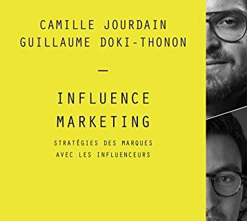 Influence Marketing: Stratégies des marques avec les influenceurs