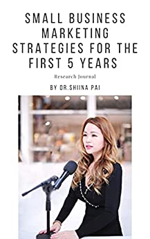 Small Business Marketing Strategies for the First 5 Years (English Edition)